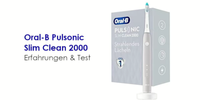 Oral-B Pulsonic Slim Clean 2000 – Testbericht