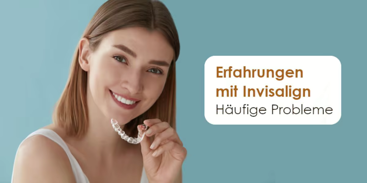 invisalign schlechte erfahrungen