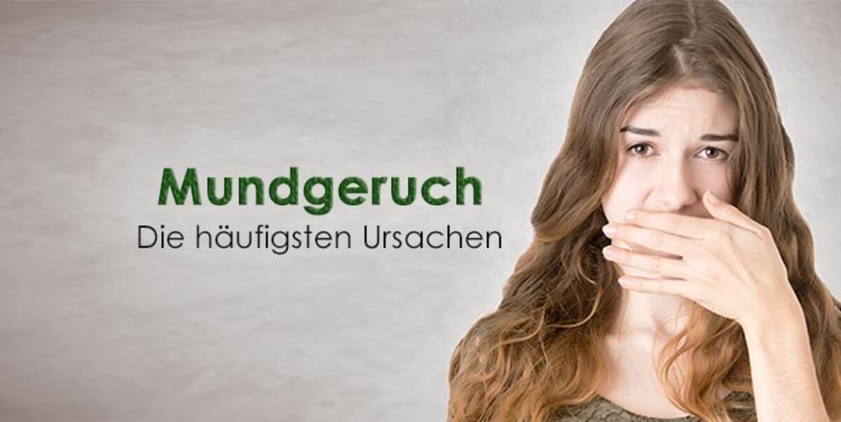 mundgeruch ursachen