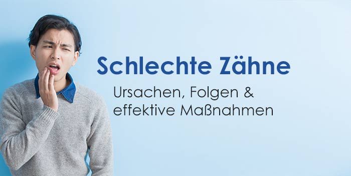 schlechte zähne