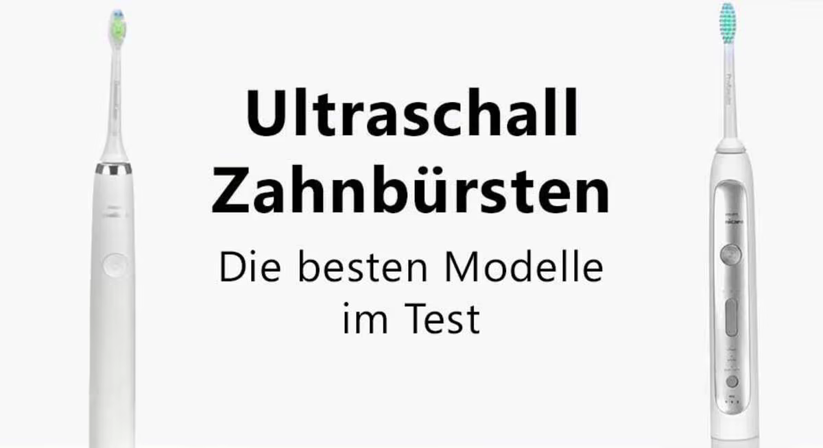 ultraschallzahnbürsten im test featured