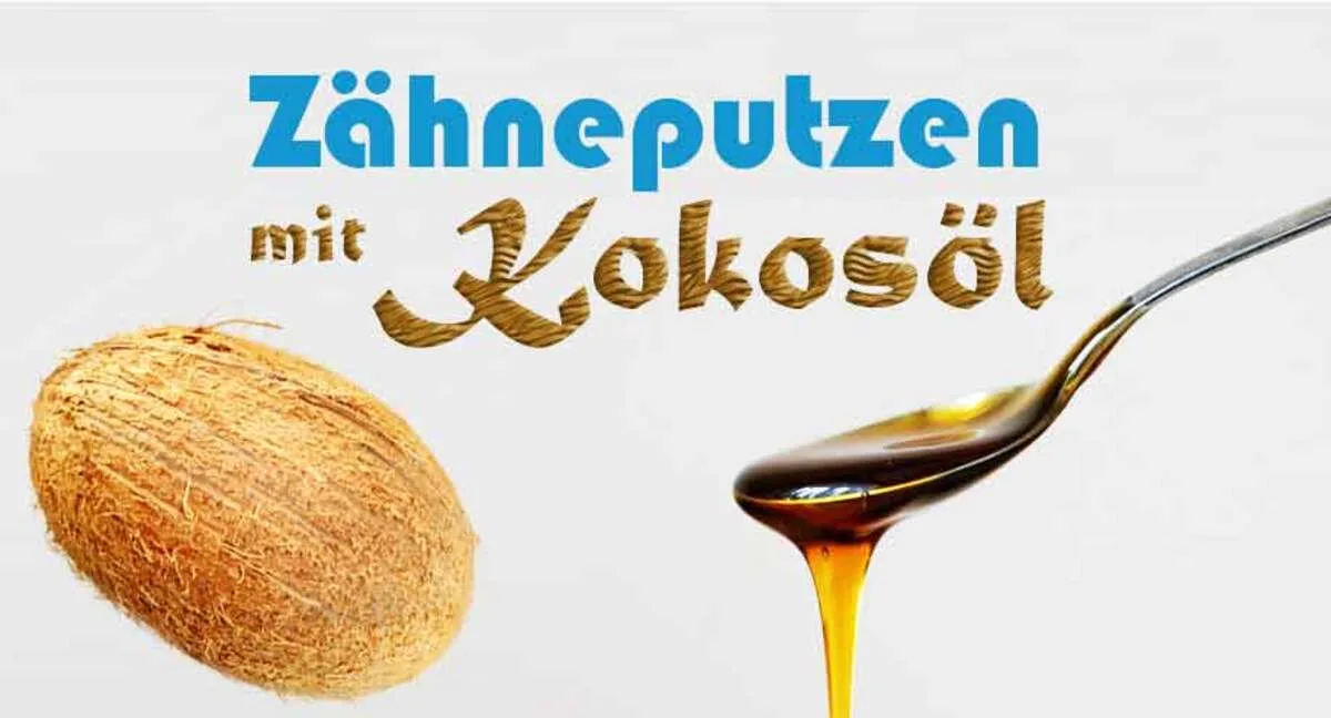 Zähneputzen mit Kokosöl