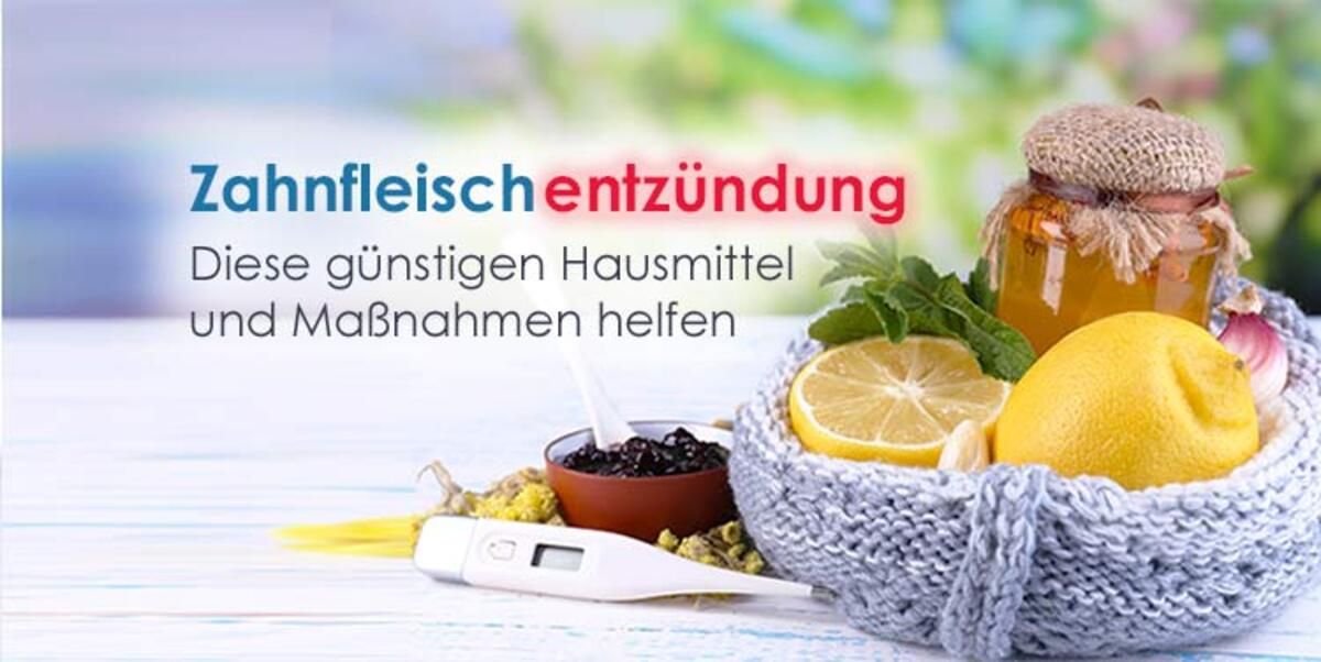 zahnfleischentzündung hausmittel